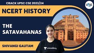 NCERT History | Age of the Satavahanas | Shivangi Gautam | UPSC CSE IAS