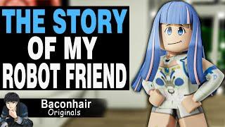 The Story Of My Robot Friend | roblox brookhaven rp