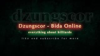 DZUNGSCOR - BIDA ONLINE - EVERYTHING ABOUT BILLIARDS