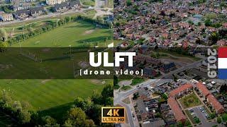  Ulft | Drone Video | 4K UHD [2019]