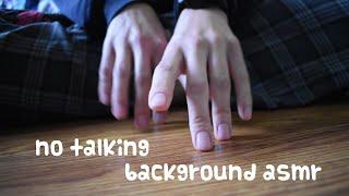 Tingly Background ASMR  (NO TALKING) | floor tapping, book tapping, camera tapping, and more!