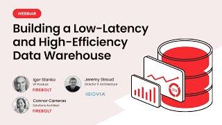 Building a Low-Latency and High-Efficiency Data Warehouse