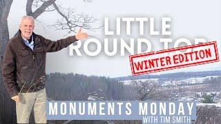 Monuments Monday with Tim Smith | Winter on Little Round Top