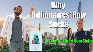 Everything Wrong w/ Billionaire's Row: A Tour feat. Samuel Stein