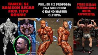 Phil Heath faz grande revelação sobre volta aos palcos + Tamer explica Samson + Leandro Peres