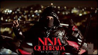 Mc Kaverinha - Ninja da Quebrada ( Dj David LP ) Clipe Oficial