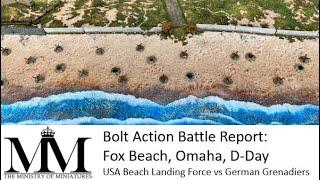 10 Bolt Action Battle Report: Fox Green Omaha, D-Day.