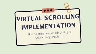 How to implement virtual scrolling in Angular using angular cdk