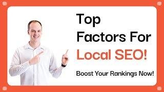 Top Factors That Matter Most for Local SEO (STOP Guessing)