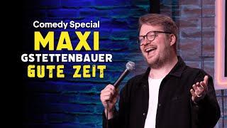 MAXI GSTETTENBAUER - GUTE ZEIT - DIE GANZE SHOW