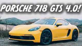 The Porsche 718 GTS 4.0 is a nearly perfect drivers car