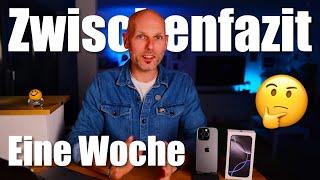 #iphone16pro Zwischenfazit nach 1 Woche Nutzung