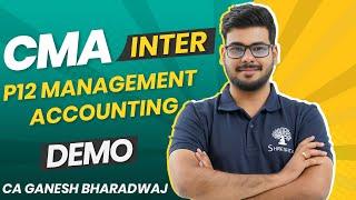 P12 Management Accounting | DEC 2024 | June 2025 | DEMO VIDEO | CMA INTER