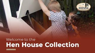 The Hen House Collection | Welcome to Our YouTube Channel