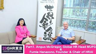 interview【Part1】Angus McGregor, Global HR Head MUFG ＆ Fumie Hanazono, Founder & Chair of HRAI