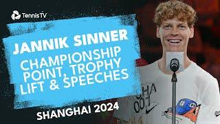 Jannik Sinner Championship Point, Trophy Lift & Speeches |  Shanghai 2024 Final Highlights