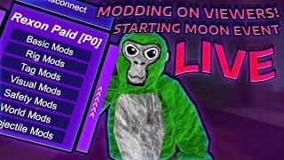 Gorilla Tag Modding on Viewers LIVE! | Moon Event Live