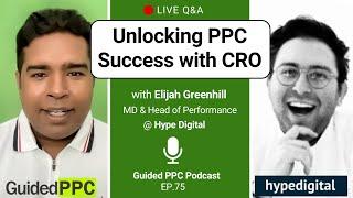 Unlocking PPC Success with CRO: A Conversation with Cameron Calder