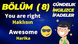 Gündelik İngilizce İfadeler - Bölüm 8 - Haklısın | Türkçe Animasyonlu