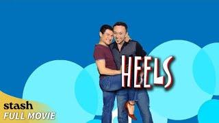 Heels | LGBTQ Comedy Drama | Full Movie | Drag Queen