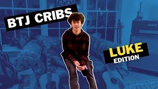 BTJ Cribs: Luke Edition - Burn the Jukebox