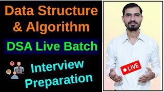 DSA using Java Online Batch || Data Structure & Algorithm Interview Preparation