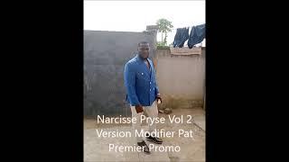 Narcisse Pryse Vol 2 Version Modifier PAT PREMIER PROMO La Force De La Sélection