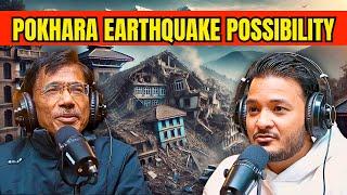 Pokhara’s Earthquake Risk: What You Need to Know | Sunil Ulak | Sushant Pradhan Podcast