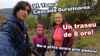 Varful Toaca si Cascada Duruitoarea