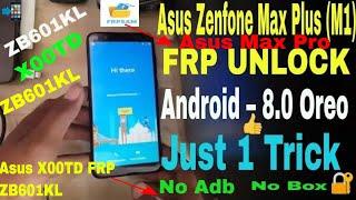 Bypass FRP  lock Asus ZenFone Max Pro M1 (X00TD) (ZB601KL)Asus All Model 8.0.1 FRP