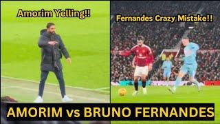 Ruben Amorim FURIOUS Reaction to Bruno Fernandes Crazy Mistake vs Nottingham cost Man Utd 2-3 loss