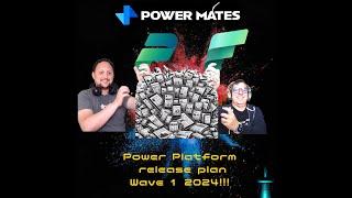 Power Platform Wave 1 2024 | A Power Mates Deep Dive into the PP Release Plan #powerplatform #2024