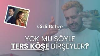 GİZLİ BAHÇE 1. BÖLÜMÜNÜ İZLEDİM! Gizli Bahçe'nin konusu nedir? İlk bölüme kısa bir bakış