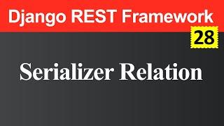 Serializer Relations in Django REST Framework (Hindi)