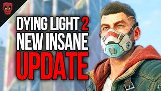 New Dying Light 2 Raid Update is Absolutely INSANE BUT…