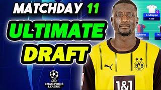 THE ULTIMATE DRAFT FOR MATCHDAY 11 | Champions League Fantasy Tips 2024/25