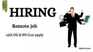 Bulk hiring /wfh available/fresh experience can apply.