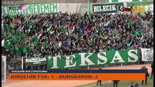 Kırşehir FSK 1-2 Bursaspor Maç Sonu