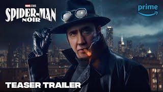 Spider-Man: NOIR – TRAILER | Nicolas Cage 'Live-Action' Series | Prime Video