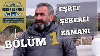Eşref Şekerli Zamanı  - 28 Şubat 2020 -  Bölüm 1 #EşrefŞekerliZamanı