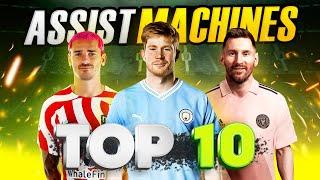 TOP 10 ASSIST MACHINES 2023