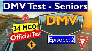 DMV Practice Test for Seniors 2024 Official Written Exam - Episode 2