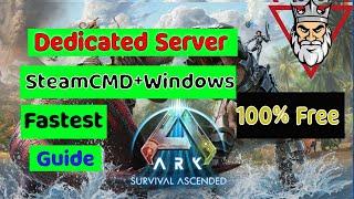 Ark Survival Ascended - Dedicated Server Setup Using SteamCMD on Windows