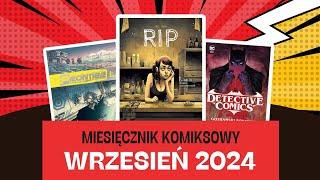 MIESIĘCZNIK KOMIKSOWY #8 - Najlepsze komiksy września