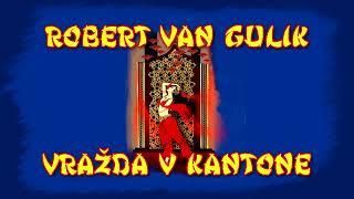 24 - VRAŽDA V KANTONE - Robert van Gulik