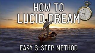 How To Lucid Dream TONIGHT Easily! (3 Simple Steps)