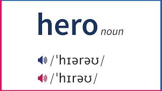 How To Pronounce HERO In British And American English