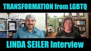 Transformation from LGBTQ | Linda Seiler Interview