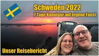 SCANDTRACK KANUTOUR SCHWEDEN 2022 | Unser Reisebericht | Kuchen backen | Wie man Kanu fährt