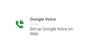 Set up Google Voice on Web using Google Workspace for business